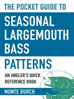 cover image of The Pocket Guide to Seasonal Largemouth Bass Patterns